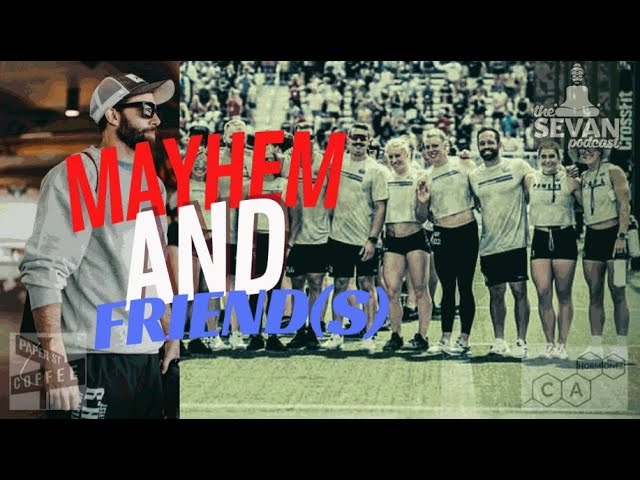 #772 - Rich Froning & Brian Friend from the Mayhem Empire