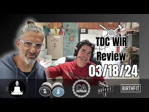 REVIEW of TDC WIR 03/18/2024